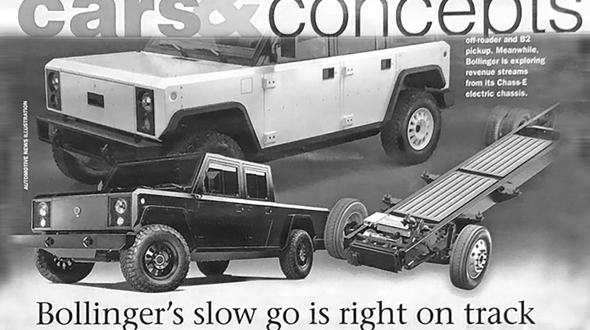 You are currently viewing AUTOMOTIVE NEWS – Bollinger’s slow go is right on track